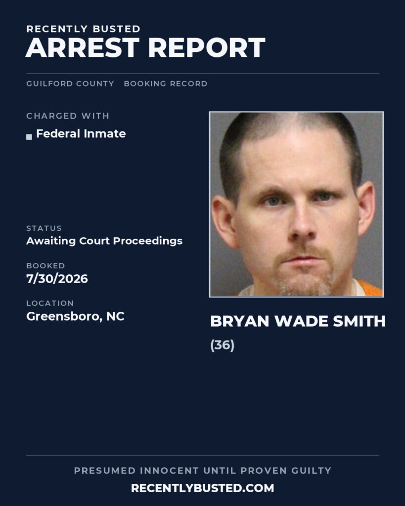 Arrest report - BRYAN WADE SMITH