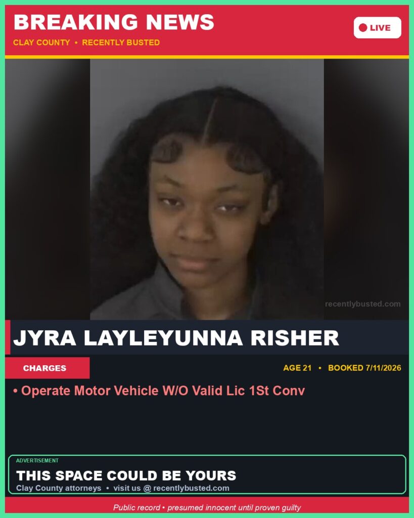 Arrest report - JYRA LAYLEYUNNA RISHER