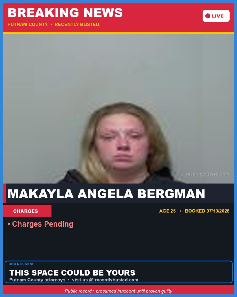 Arrest report - Makayla Angela Bergman