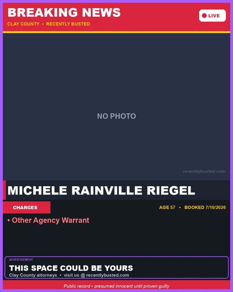 Arrest report - MICHELE RAINVILLE RIEGEL