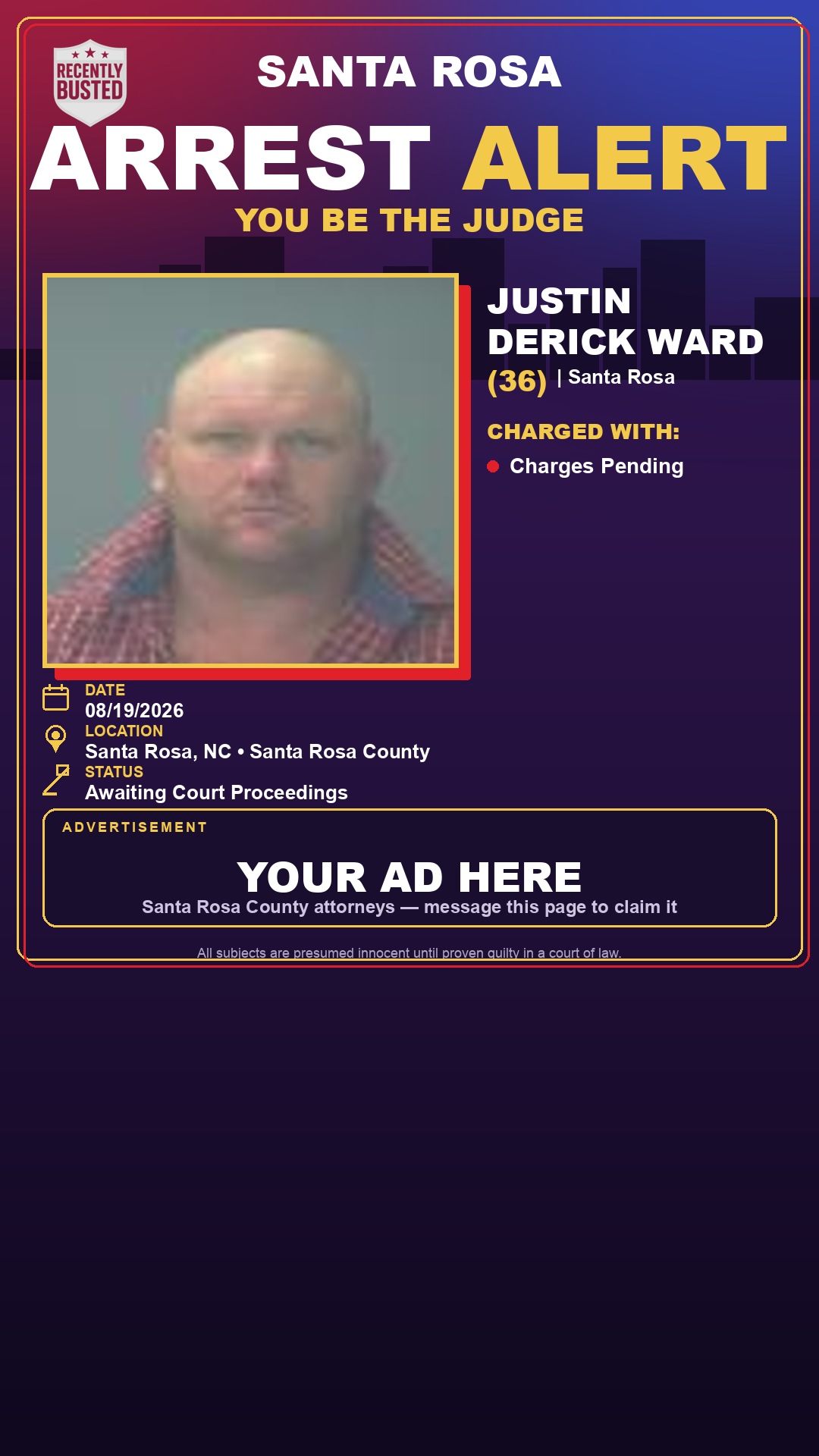 Arrest report - Justin Derick Ward