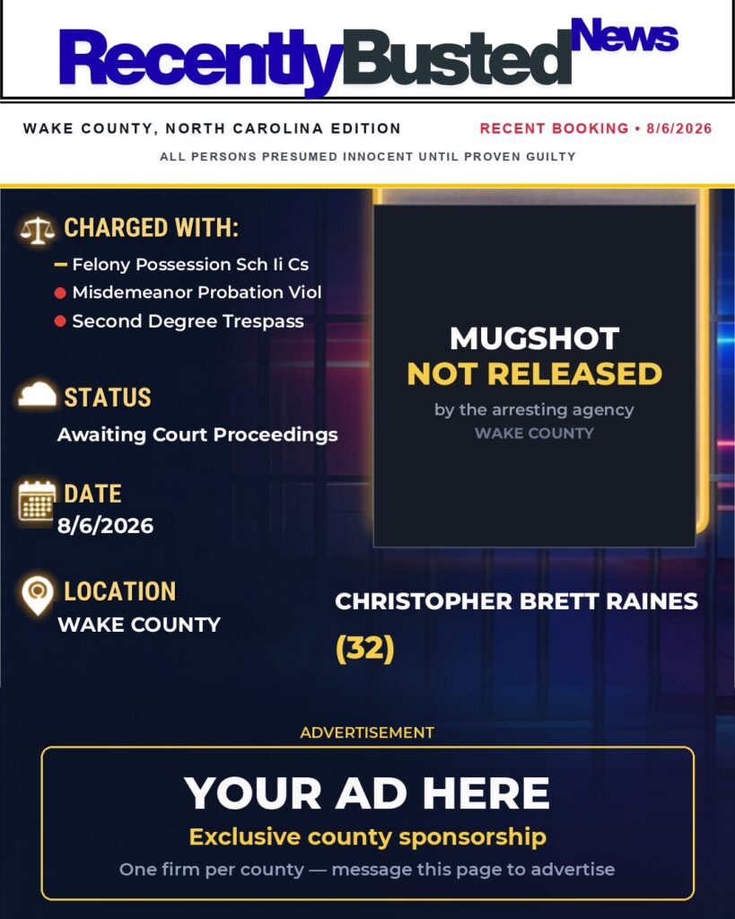 Arrest report — CHRISTOPHER BRETT RAINES