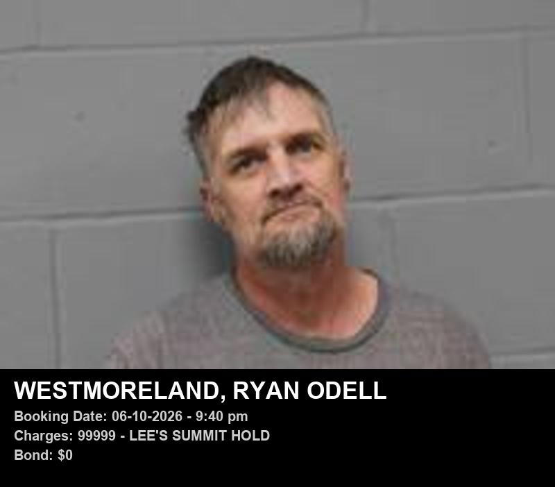 Arrest report - RYAN ODELL WESTMORELAND