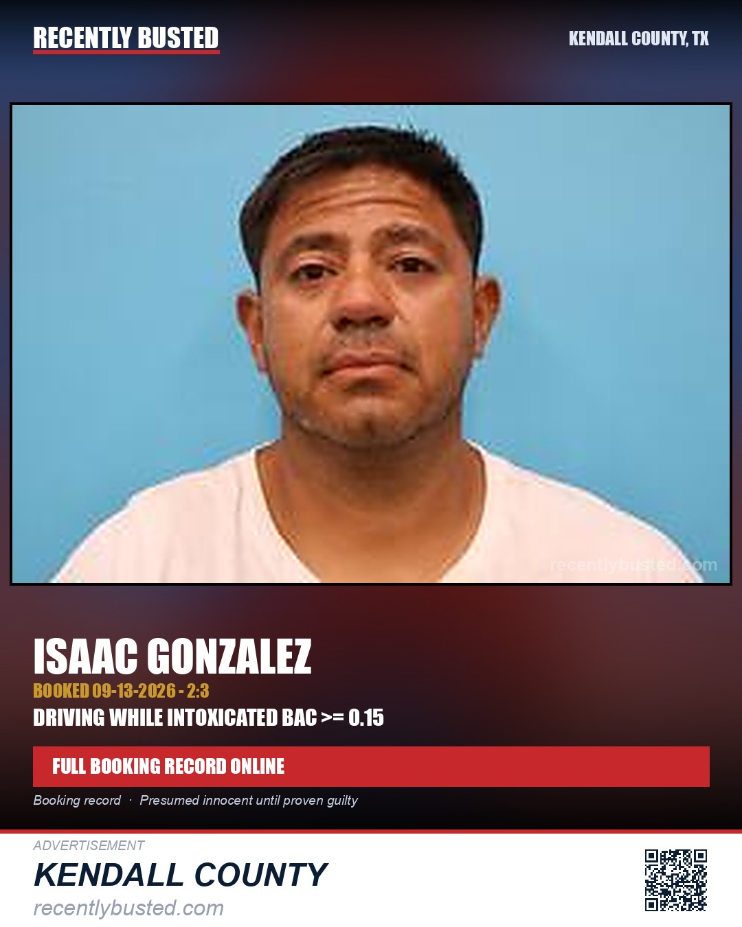 Gonzalez, Isaac — arrest record card, Kendall County, Texas