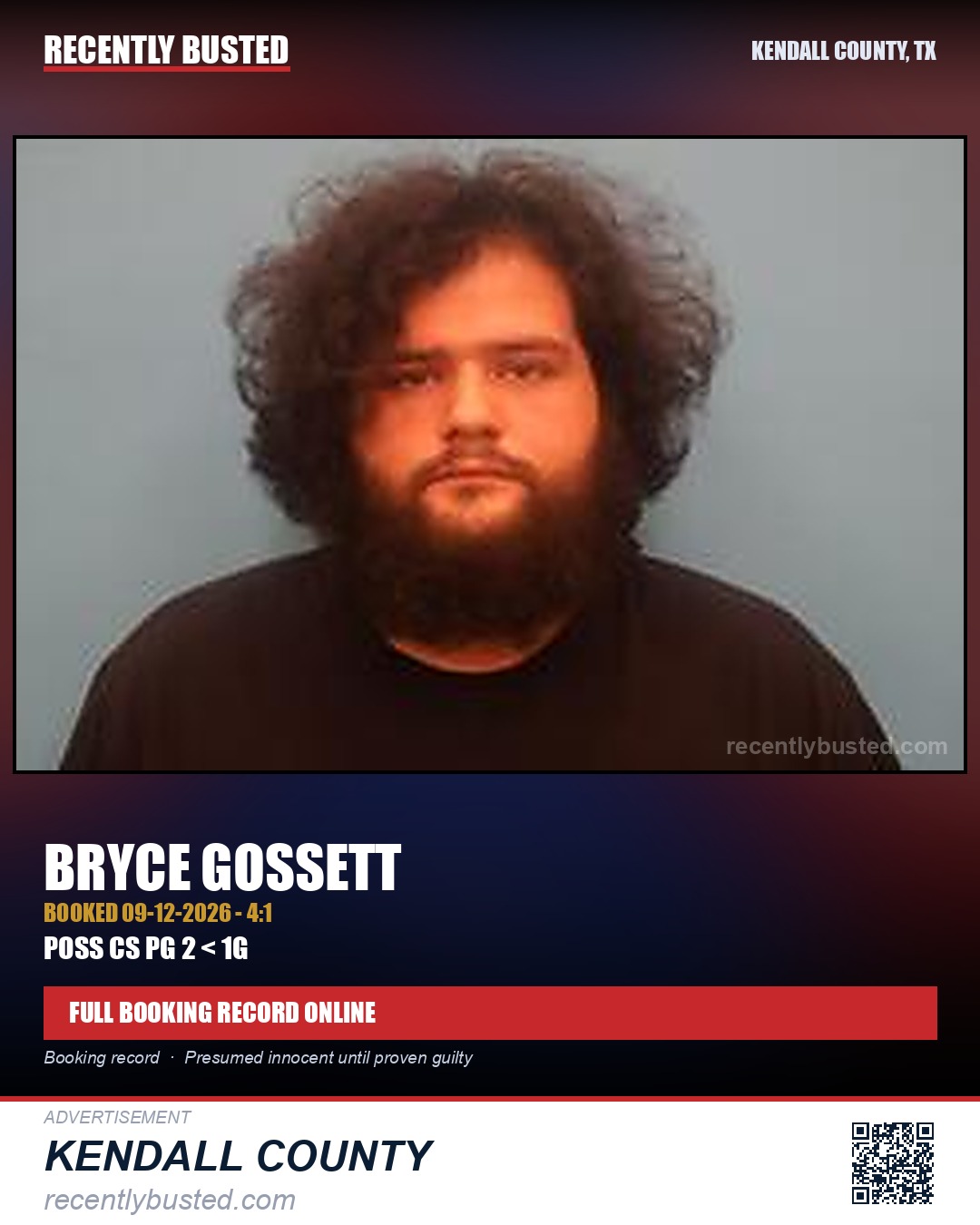 Gossett, Bryce — arrest record card, Kendall County, Texas