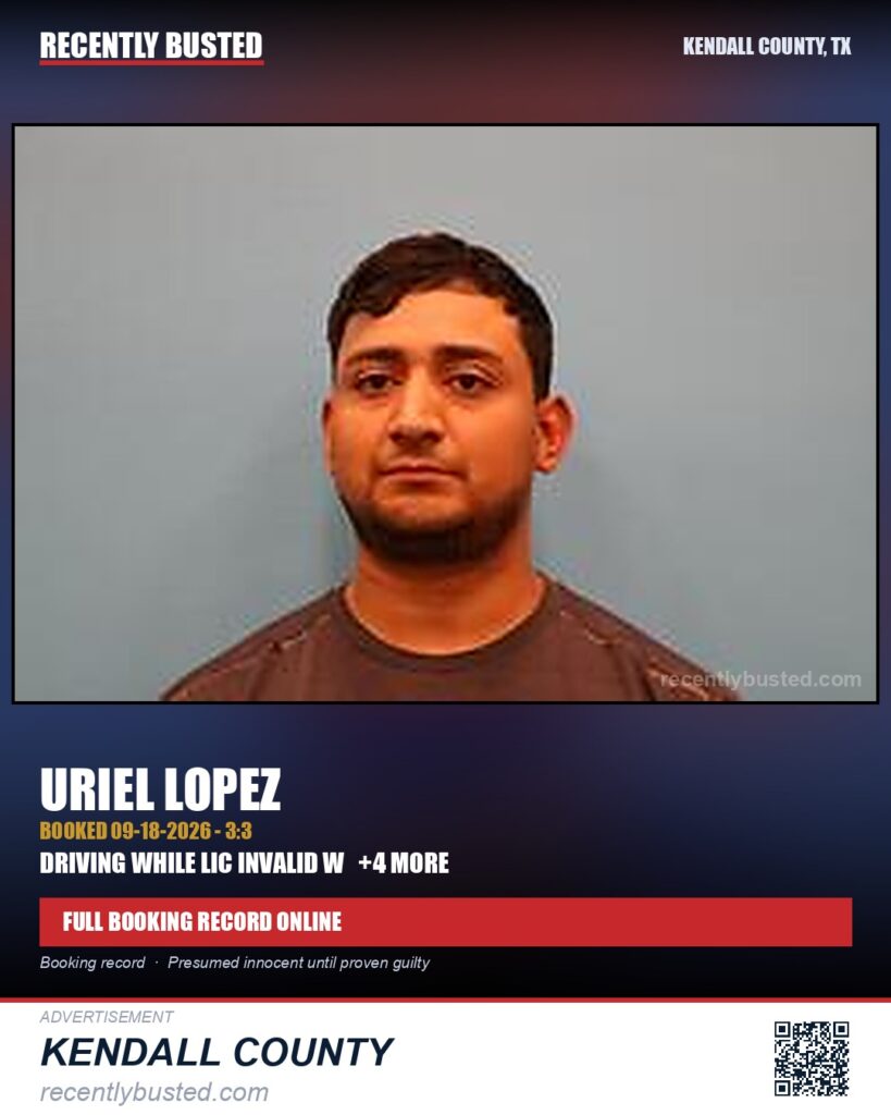 Lopez, Uriel — arrest record card, Kendall County, Texas