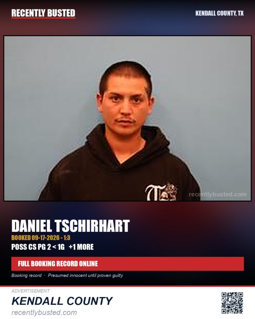 Tschirhart, Daniel — arrest record card, Kendall County, Texas