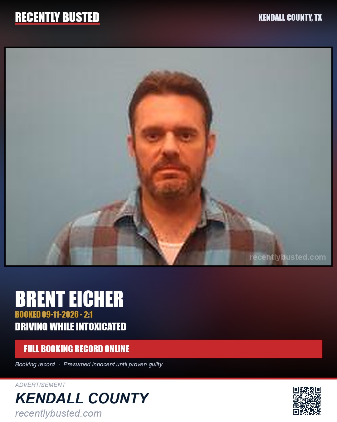 Eicher, Brent — arrest record card, Kendall County, Texas