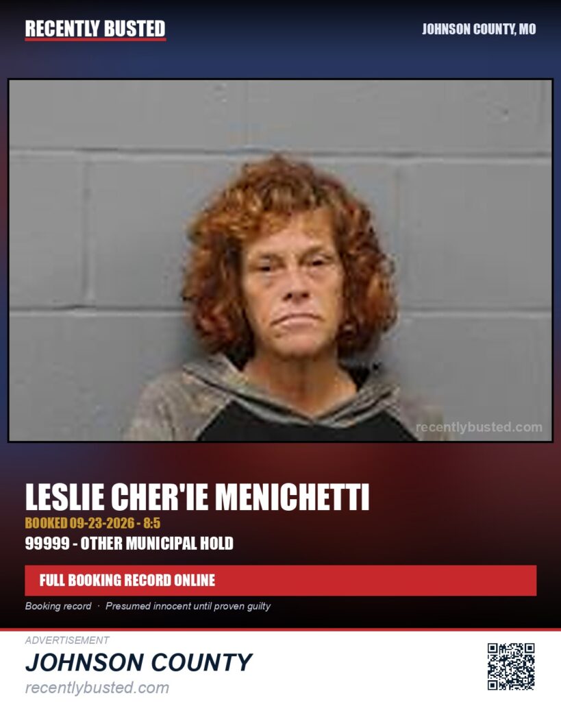 MENICHETTI, LESLIE CHER'IE — arrest record card, Johnson County, Missouri