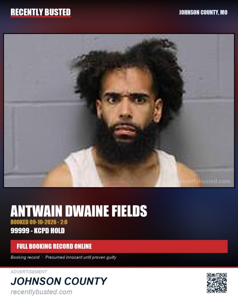 FIELDS, ANTWAIN DWAINE — arrest record card, Johnson County, Missouri