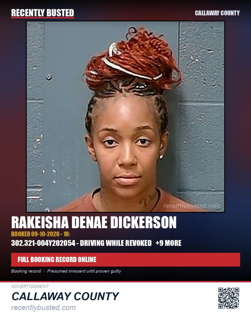 Dickerson, Rakeisha Denae — arrest record card, Callaway County