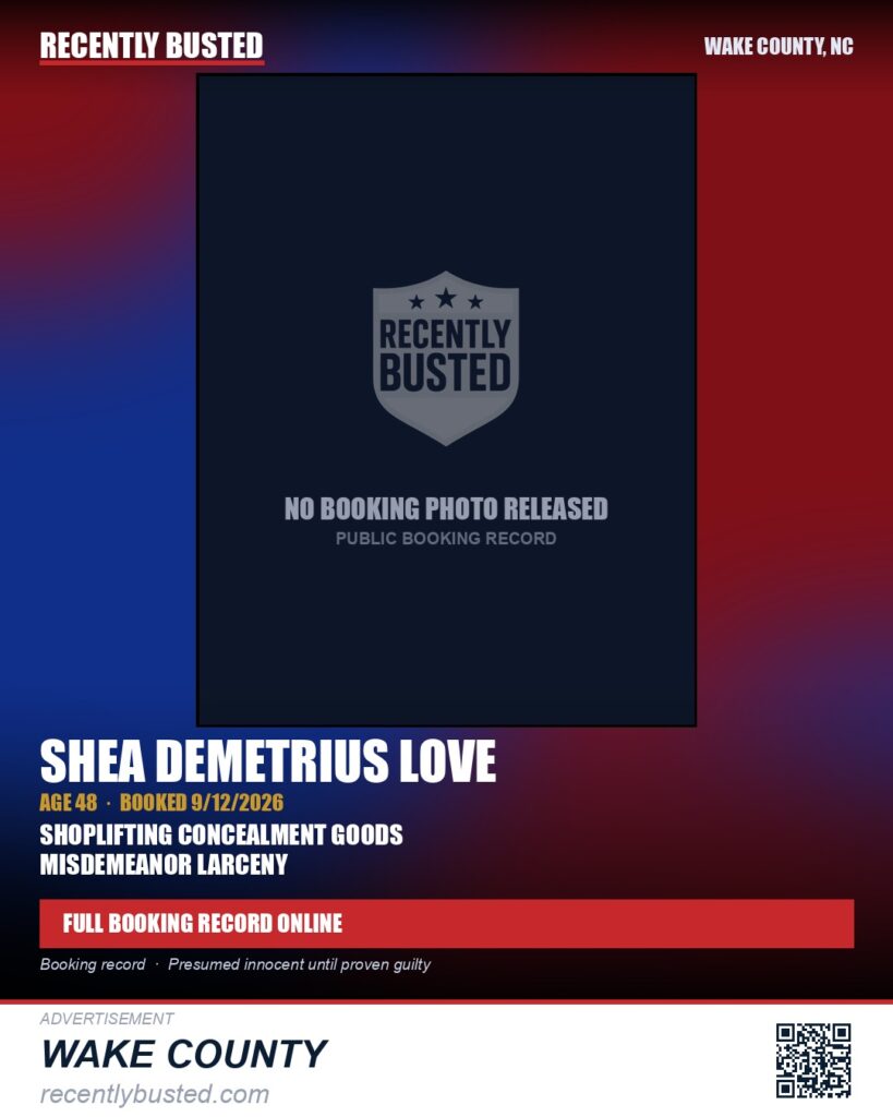 SHEA DEMETRIUS LOVE — arrest record card, Wake County, North Carolina