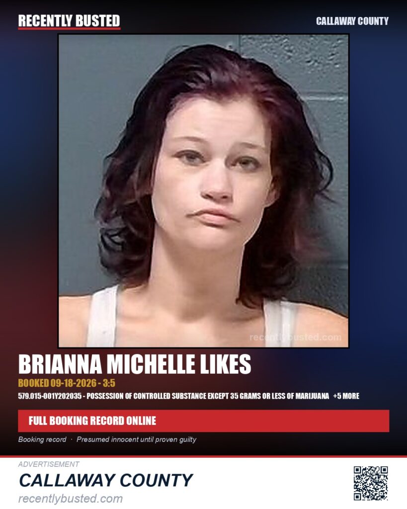 Likes, Brianna Michelle — arrest record card, Callaway County