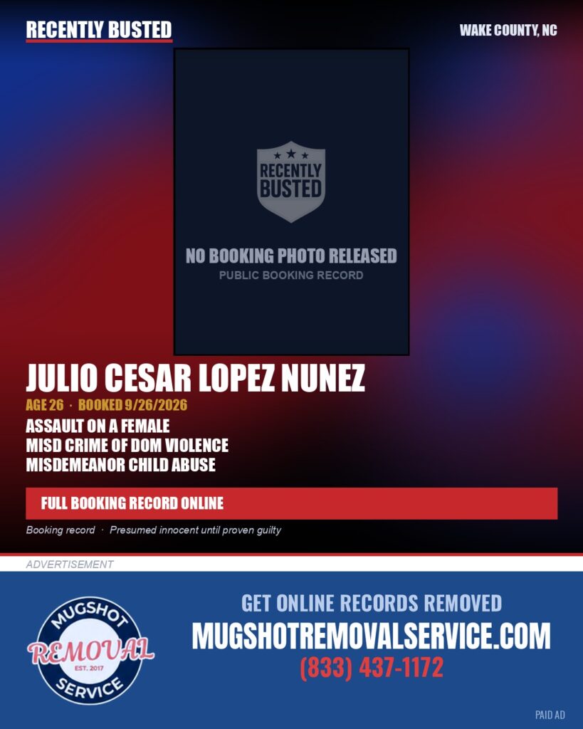 JULIO CESAR LOPEZ NUNEZ — arrest record card, Wake County, North Carolina