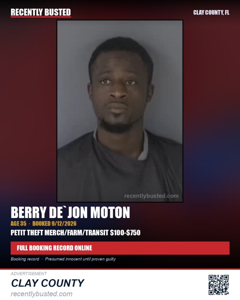 BERRY DE`JON MOTON — arrest record card, Clay County, Florida
