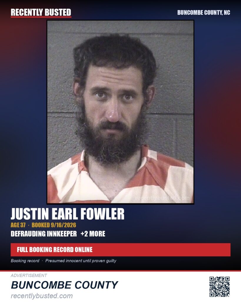 JUSTIN EARL FOWLER — arrest record card, Buncombe County, North Carolina