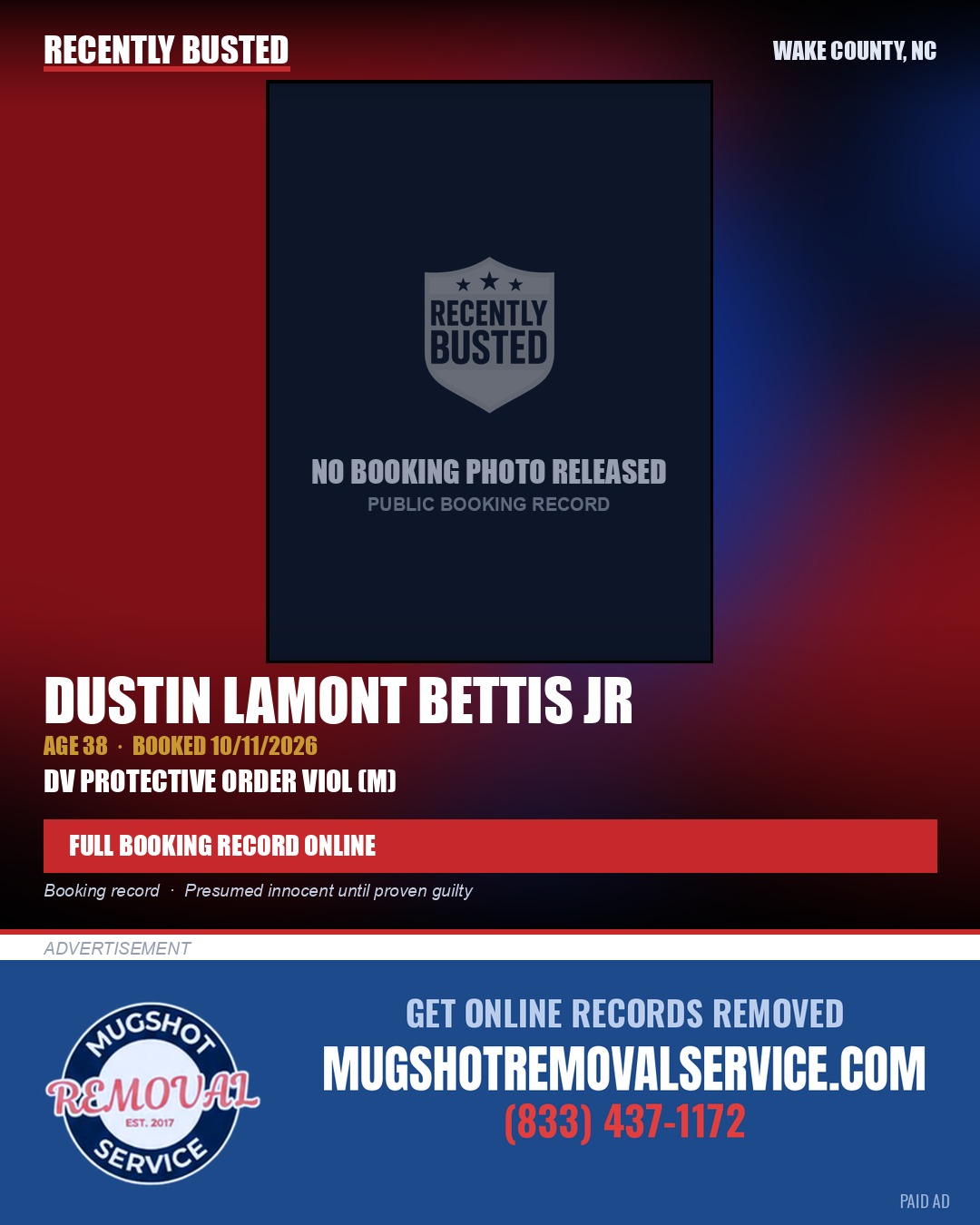 DUSTIN LAMONT BETTIS JR — arrest record card, Wake County, North Carolina