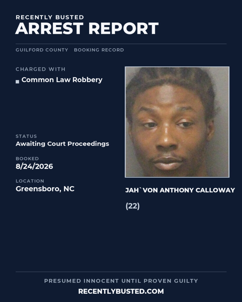 Arrest report - JAH`VON ANTHONY CALLOWAY