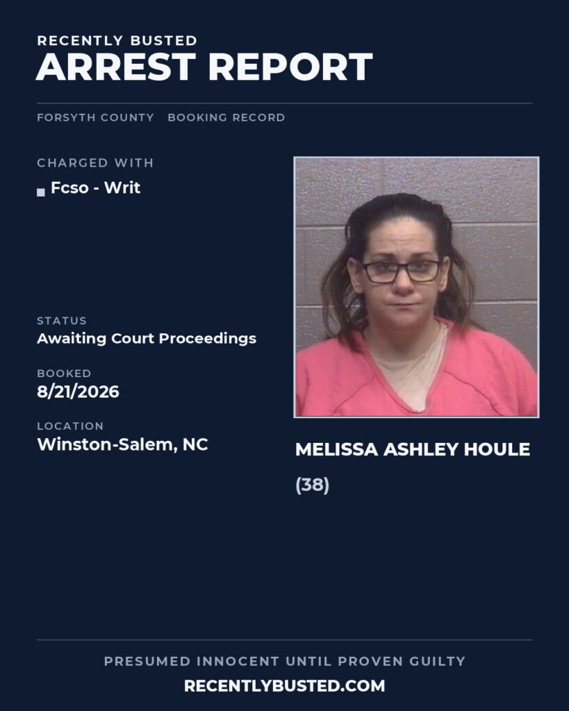 Arrest report - MELISSA ASHLEY HOULE