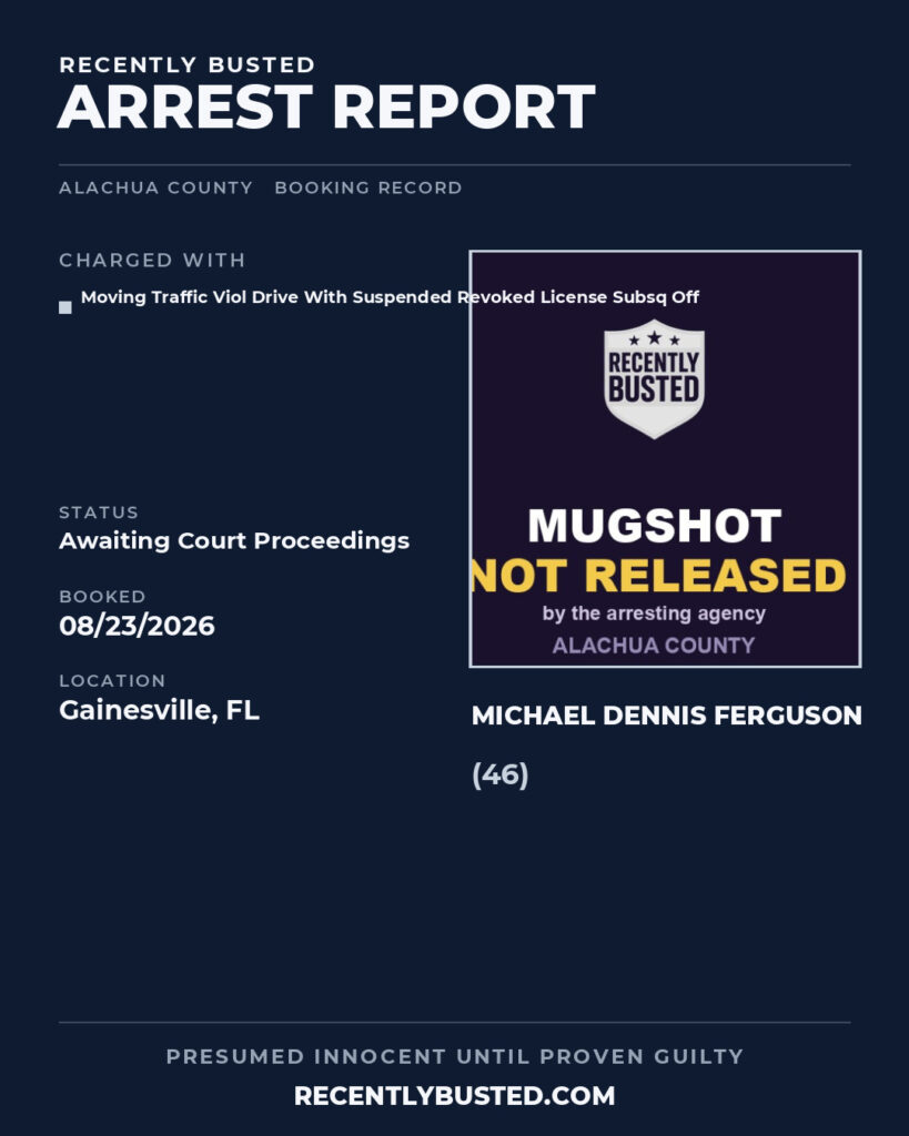 Arrest report - Michael Dennis Ferguson