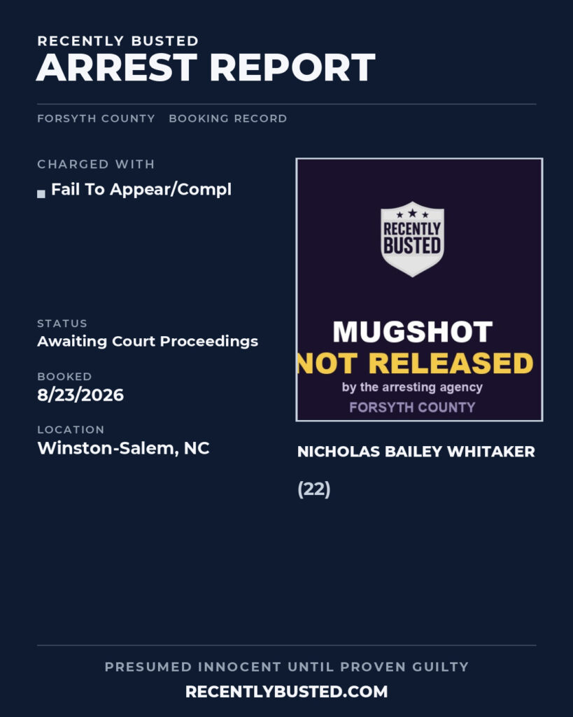 Arrest report - NICHOLAS BAILEY WHITAKER