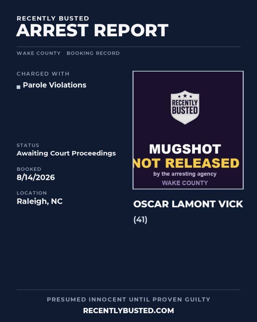 Arrest report - OSCAR LAMONT VICK