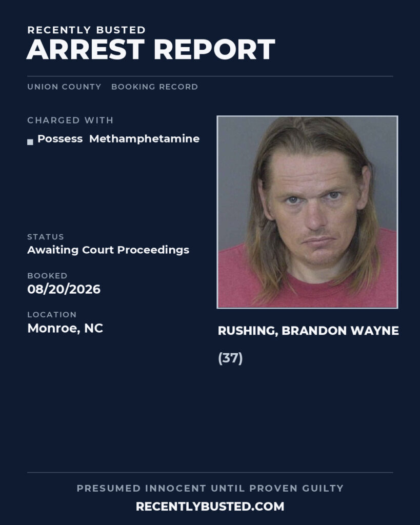 Arrest report - RUSHING, BRANDON WAYNE