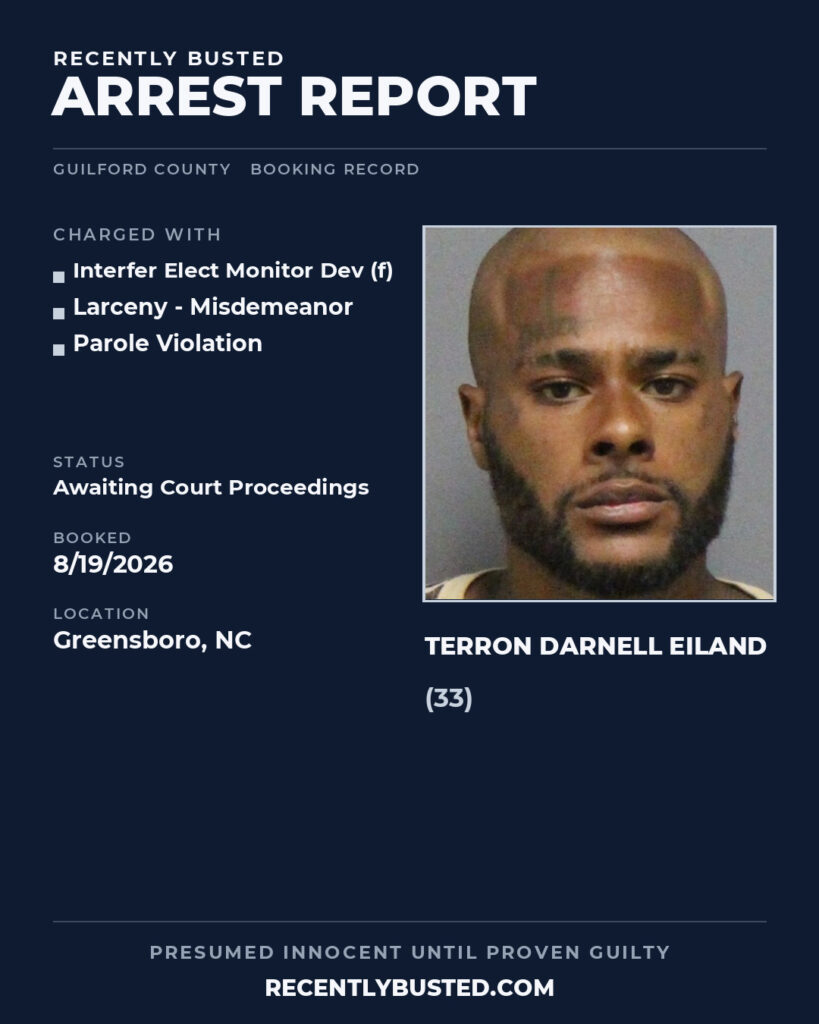 Arrest report - TERRON DARNELL EILAND