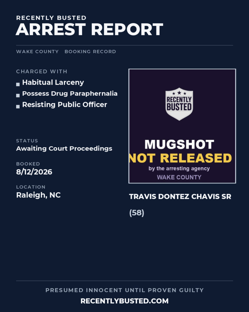Arrest report - TRAVIS DONTEZ CHAVIS SR