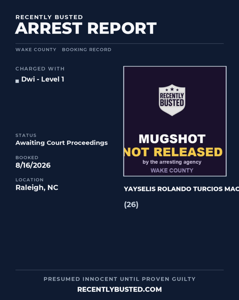 YAYSELIS ROLANDO TURCIOS MACHADO — arrest record card, Wake County, North Carolina
